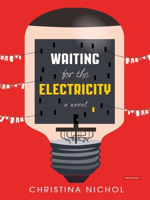 cover image of Waiting for the Electricity